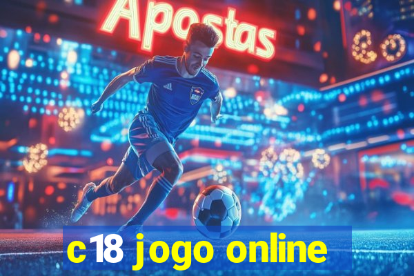c18 jogo online